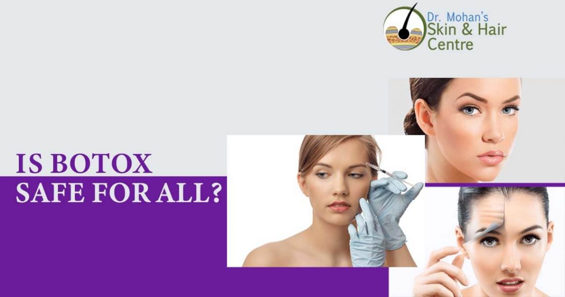 Is Botox safe for all?