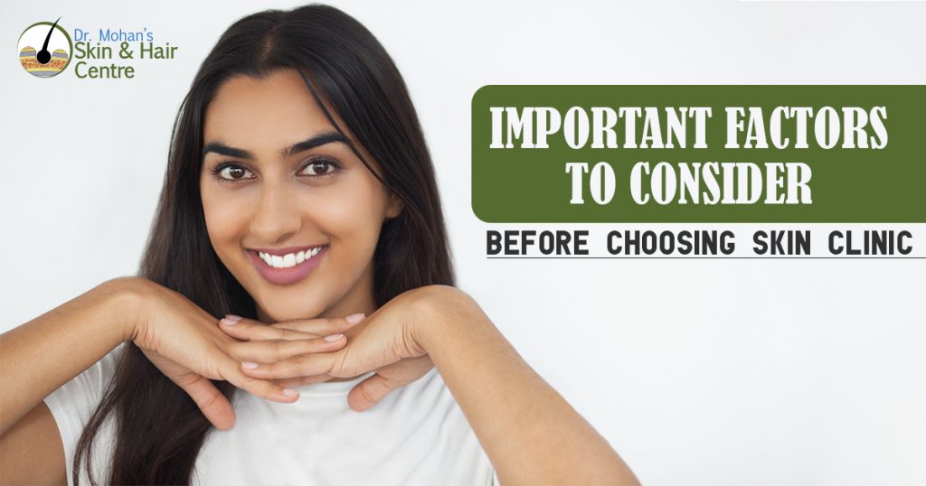 Important Factors To Consider Before Choosing Skin Clinic